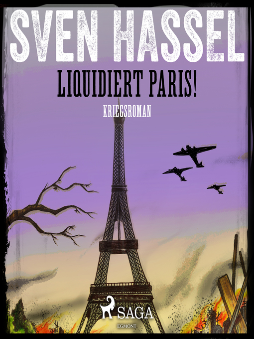Title details for Liquidiert Paris!--Kriegsroman by Sven Hassel - Available